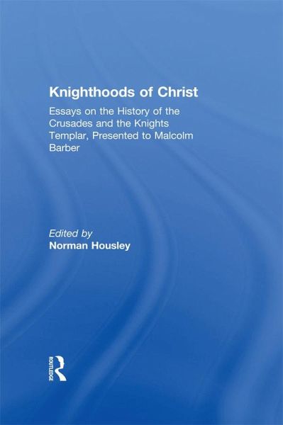 Knighthoods of Christ (eBook, PDF)