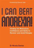 I Can Beat Anorexia! (eBook, ePUB)