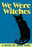 We Were Witches (eBook, ePUB)