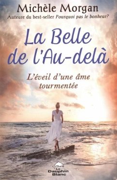 Cover La Belle de l'au-dela : L'eveil d'une ame tourmentee (eBook, PDF)