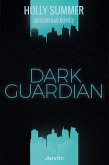 Dark Guardian / Boston Bad Boys Bd.2 (eBook, ePUB)