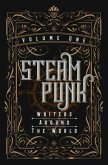 Steampunk Writers Around The World - Volume I (eBook, ePUB) Steampunk Writers Around The World - Volume I (eBook, ePUB)