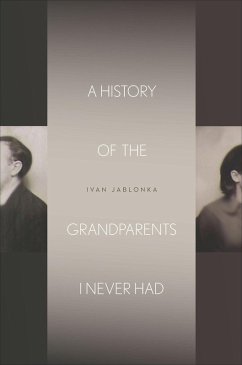 Cover A History of the Grandparents I Never Had (eBook, ePUB)
