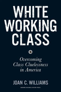 White Working Class (eBook, ePUB) - Williams, Joan C.
