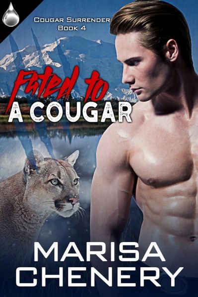 Fated to a Cougar (eBook, ePUB) Fated to a Cougar (eBook, ePUB)