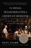 The Social Transformation of American Medicine (eBook, ePUB)