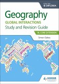 Geography for the IB Diploma Study and Revision Guide HL Core Extension (eBook, ePUB)