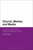Church, Market, and Media (eBook, ePUB)