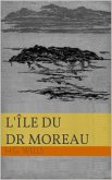 L'Ile du Docteur Moreau (eBook, ePUB)
