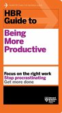 HBR Guide to Being More Productive (HBR Guide Series) (eBook, ePUB)