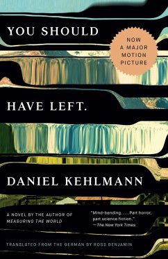 You Should Have Left (eBook, ePUB) - Kehlmann, Daniel