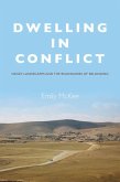 Dwelling in Conflict (eBook, ePUB)