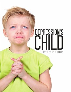 Depression's Child (eBook, ePUB) - Nelson, Mark
