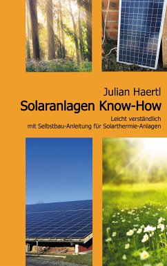 Solaranlagen Know-How (eBook, ePUB) - Haertl, Julian