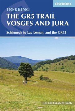 The GR5 Trail - Vosges and Jura (eBook, ePUB) - Smith, Les; Smith, Elizabeth