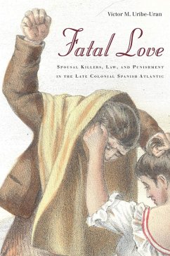 Fatal Love (eBook, ePUB) - Uribe-Uran, Victor