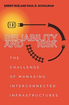 Reliability and Risk (eBook, ePUB) - Schulman, Paul; Roe, Emery