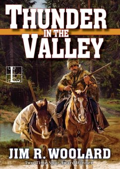 Thunder in the Valley (eBook, ePUB) - Woolard, Jim R.