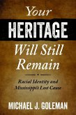 Your Heritage Will Still Remain (eBook, ePUB)