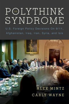 The Polythink Syndrome (eBook, ePUB) - Mintz, Alex; Wayne, Carly