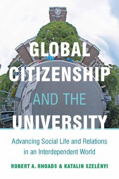 Global Citizenship and the University (eBook, ePUB) - Rhoads, Robert; Szelényi, Katalin