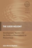 The Good Holiday (eBook, ePUB) The Good Holiday (eBook, ePUB)