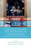 Graciliano Ramos and the Making of Modern Brazil (eBook, PDF)