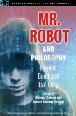Mr. Robot and Philosophy (eBook, ePUB)