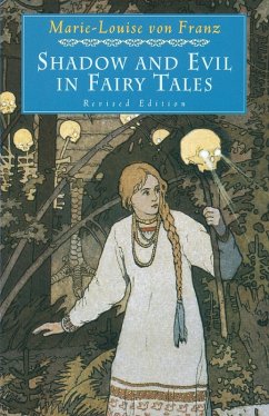 Shadow and Evil in Fairy Tales (eBook, ePUB) - Franz, Marie-Louise Von