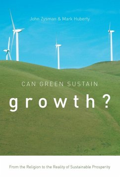 Can Green Sustain Growth? (eBook, ePUB) - Zysman, John; Huberty, Mark