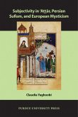 Subjectivity in ¿Attar, Persian Sufism, and European Mysticism (eBook, ePUB)