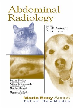 Abdominal Radiology for the Small Animal Practitioner (Book+CD) (eBook, PDF) - Hudson, Judith; Brawner, William; Holland, Merrilee; Blaik, Margaret