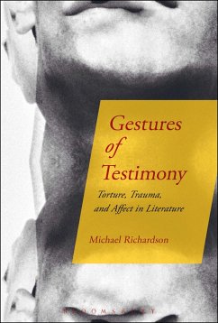 Gestures of Testimony (eBook, ePUB) - Richardson, Michael
