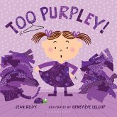 Too Purpley! (eBook, PDF)