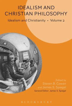 Idealism and Christian Philosophy (eBook, ePUB)