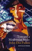 Toward a Modernist Style: John Dos Passos (eBook, PDF)