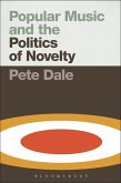 Popular Music and the Politics of Novelty (eBook, PDF)
