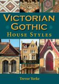 Victorian Gothic House Styles (eBook, ePUB)