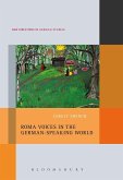Roma Voices in the German-Speaking World (eBook, PDF) Roma Voices in the German-Speaking World (eBook, PDF)