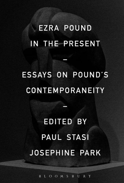 Ezra Pound in the Present (eBook, ePUB) Ezra Pound in the Present (eBook, ePUB)