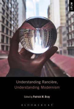 Understanding Rancière, Understanding Modernism (eBook, ePUB)