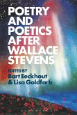 Poetry and Poetics after Wallace Stevens (eBook, PDF)