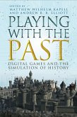 Playing with the Past (eBook, ePUB)