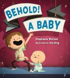 Behold! A Baby (eBook, PDF)