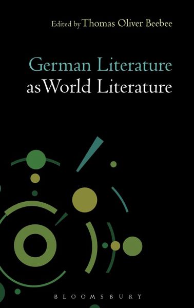 German Literature as World Literature (eBook, ePUB) German Literature as World Literature (eBook, ePUB)