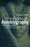 The Fiction of Autobiography (eBook, PDF)