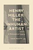 Henry Miller: The Inhuman Artist (eBook, PDF)