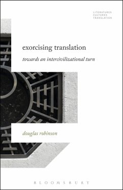 Exorcising Translation (eBook, ePUB) - Robinson, Douglas