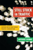 Still Stuck in Traffic (eBook, PDF)