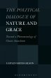 The Political Dialogue of Nature and... - Bild 1